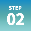 STEP 02